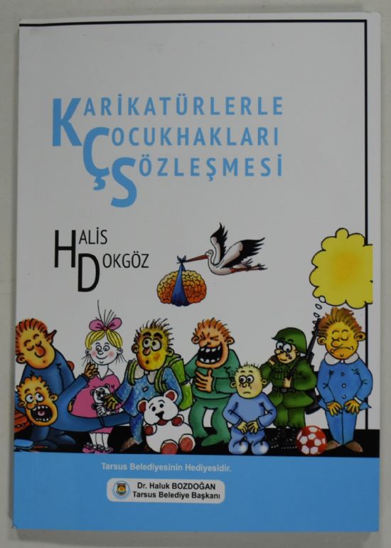 Tarsus Belediyesinden �ocuklara �Karikat�rlerle �ocuk Haklar� S�zle�mesi� kitab�